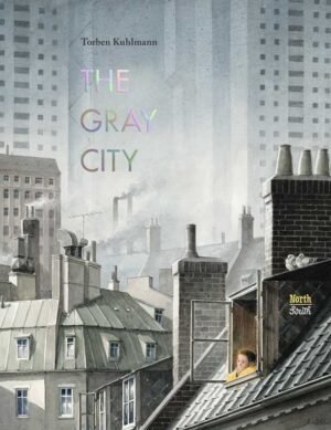 Gray City by Torben Kuhlmann: Hardcover; 64 pages, English